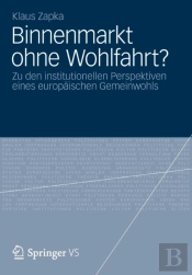Binnenmarkt Ohne Wohlfahrt?