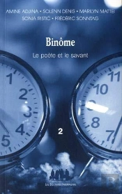 Binôme, Le Poète Et Le Savant Tome 2
