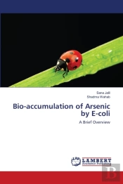 Bio-Accumulation Of Arsenic By E-Coli