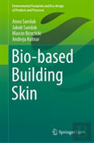 Bio-Based Building Skin