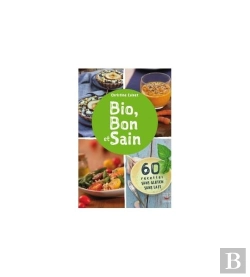Bertrand.pt - Bio, Bon Et Sain - 60 Recettes San Gluten Sans Lait