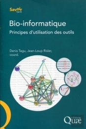 Bio-Informatique ; Principes D'Utilisation Des Outils