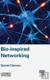 Bio-Inspired Networking