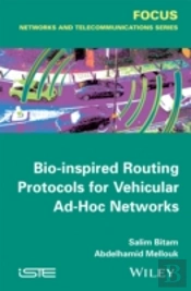Bio-Inspired Routing Protocols For Vehicular Ad-Hoc Networks