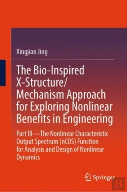 Bertrand.pt - Bio-Inspired X-Structure/Mechanism Approach For Exploring Nonlinear Benefits In Engineering