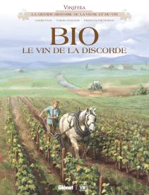 Bio, Le Vin De La Discorde