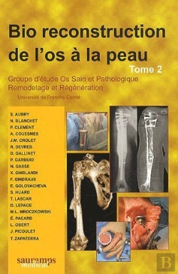 Bertrand.pt - Bio Reconstruction De L'Os À La Peau Tome 2