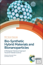 Bio-Synthetic Hybrid Materials And Bionanoparticles