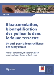 Bioaccumulation, Bioamplifi ; Un Outil Pour La Biosurveillance Des Écosystèmes