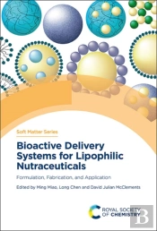 Bioactive Delivery Systems For Lipophilic Nutraceuticals