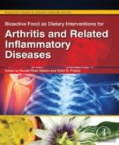 Bioactive Food As Dietary Interventions For Arthritis And Related Inflammatory Diseases