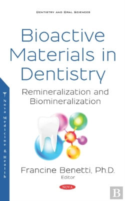Bertrand.pt - Bioactive Materials In Dentistry: Remineralization And Biomineralization