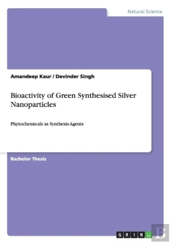 Bertrand.pt - Bioactivity Of Green Synthesised Silver Nanoparticles