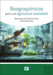 Bioagroquimicos Para Una Agricultura Sostenible