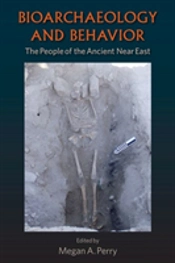 Bioarchaeology And Behavior