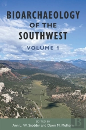 Bioarchaeology Of The Southwest