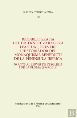 Bertrand.pt - Biobibliografia Del Dr. Ernest Zaragoza I Pascual, Prevere I