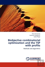 Biobjective Combinatorial Optimization And The Tsp With Profits
