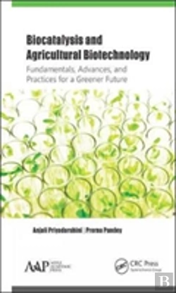 Bertrand.pt - Biocatalysis And Agricultural Biotechnology: Fundamentals, Advances, And Practices For A Greener Future