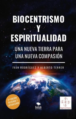 Bertrand.pt - Biocentrismo Y Espiritualidad. Una Nueva Tierra Para Una Nueva Compasión