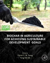 Biochar In Agriculture For Achieving Sustainable Development Goals