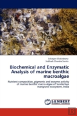 Bertrand.pt - Biochemical And Enzymatic Analysis Of Marine Benthic Macroalgae