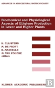 Biochemical And Physiological Aspects Of Ethylene Production In Lower And Higher Plants
