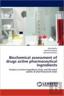 Biochemical Assessment Of Drugs Active Pharmaceutical Ingredients