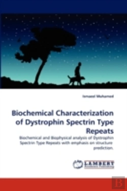 Bertrand.pt - Biochemical Characterization Of Dystrophin Spectrin Type Repeats