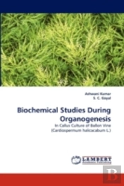 Biochemical Studies During Organogenesis