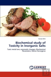 Biochemical Study Of Toxicity In Inorganic Salts