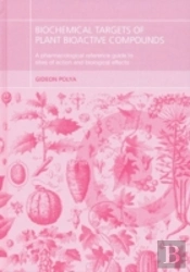 Biochemical Targets Of Plant Bioactive Compounds