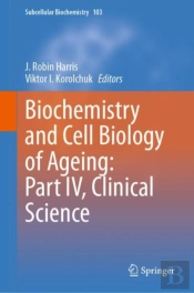 Biochemistry And Cell Biology Of Ageing: Part Iv, Clinical Science