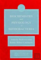 Biochemistry And Physiology Of Bifidobacteria