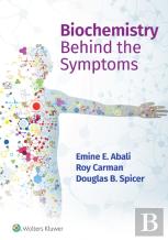 Biochemistry Behind The Symptoms