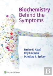 Biochemistry Behind The Symptoms