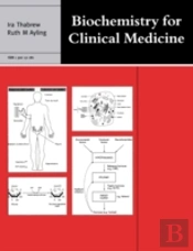 Biochemistry For Clinical Medicine