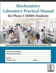 Biochemistry Laboratory Practical Manual For Phase-1 Mbbs Students