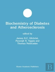 Biochemistry Of Diabetes And Atherosclerosis