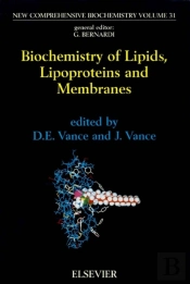 Biochemistry Of Lipids, Lipoproteins And Membranes