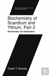 Biochemistry Of Scandium And Yttrium, Part 2: Biochemistry And Applications