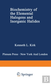Biochemistry Of The Elemental Halogens And Inorganic Halides