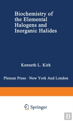 Bertrand.pt - Biochemistry Of The Elemental Halogens And Inorganic Halides