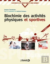 Biochimie Des Activités Physiques Et Sportives (3e Édition)