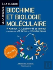Biochimie Et Biologie Moléculaire (Conforme Au Programme Ue1/Ue2 1re Et 2e Années) : Conforme Au Programme Ue1/Ue2 1re Et 2e Années