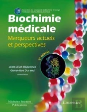 Biochimie Medicale Marqueurs Actuels Et Perspectives 2 Edition