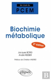 Biochimie Métabolique (2e Édition)
