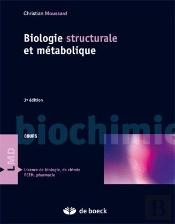 Biochimie Structurale Et Métabolique (3e Édition)