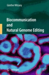 Biocommunication And Natural Genome Editing