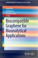 Biocompatible Graphene For Bioanalytical Applications